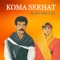 Dotman-Pismam - Koma Serhat lyrics