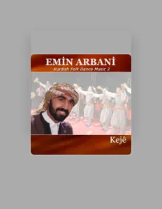 Emîn Arbanî सुनें, म्यूज़िक वीडियो देखें, बायो पढ़ें, दौरे की तारीखें और बहुत कुछ देखें!