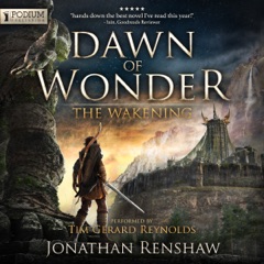 Dawn of Wonder: The Wakening, Book 1 (Unabridged)