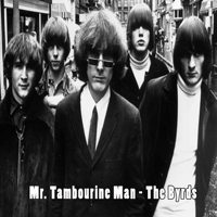 The Byrds - Mr. Tambourine Man artwork