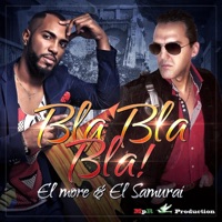 Bla Bla Bla - Single - El More & El Samurai