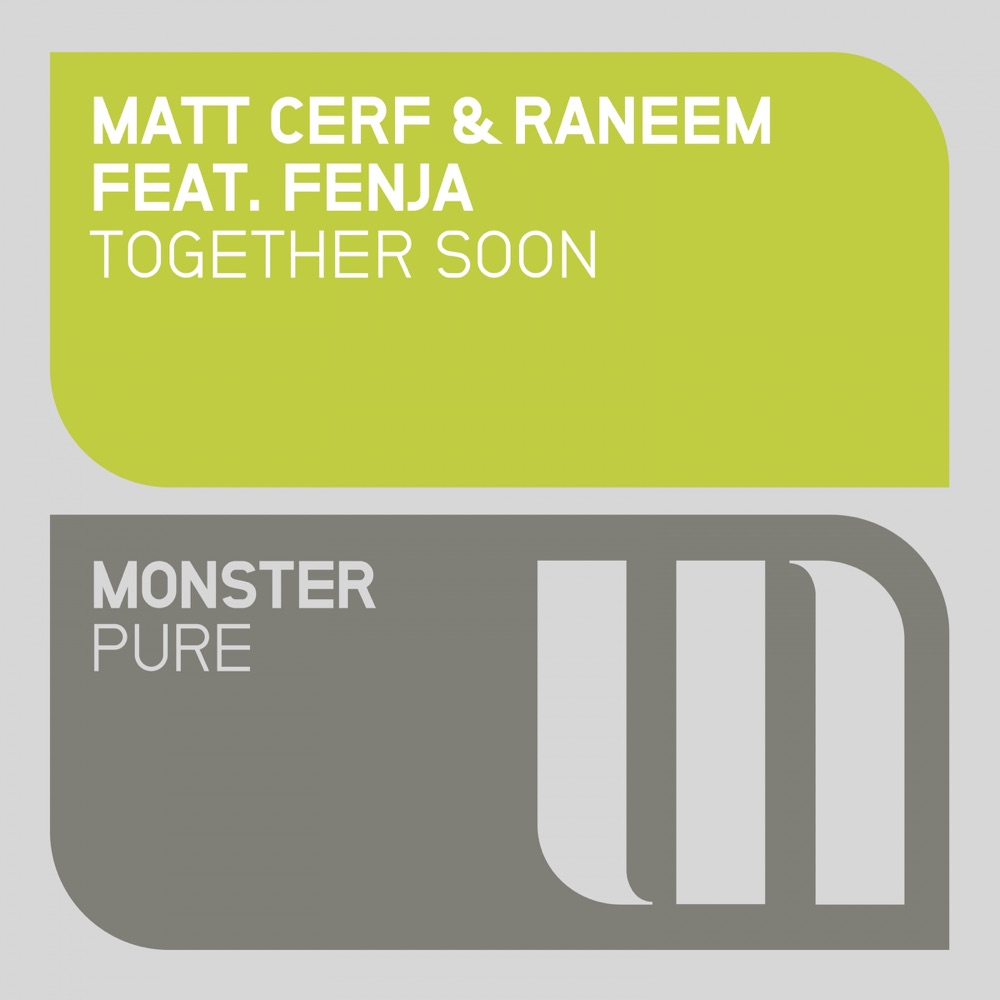 Обложка альбома «Together Soon (feat. Fenja) - Single» — Matt Cerf & Raneem