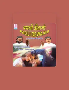 Taslim Arif Badaiuni सुनें, म्यूज़िक वीडियो देखें, बायो पढ़ें, दौरे की तारीखें और बहुत कुछ देखें!