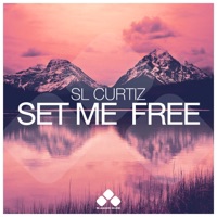 Set Me Free - Single - SL Curtiz