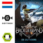 De outsiders: Broederband 1 - John Flanagan