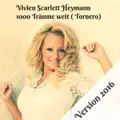 1000 Träume weit (Tornero) (Version 2016)