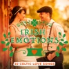 Irish Emotions - 30 Celtic Love Songs