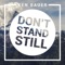 Don't Stand Still - Ken Bauer lyrics