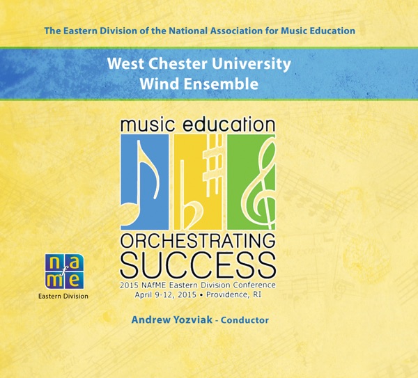 NAfME 2015 All-Eastern West Chester University Wind Ensemble (Live) - Single