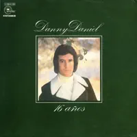 16 años (2016 Remastered Version) — Danny Daniel