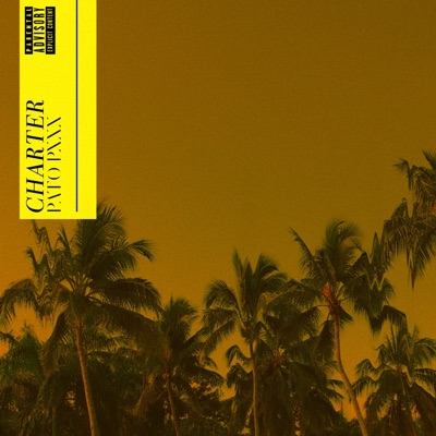 Charter (feat. Pablo Paz) - Single