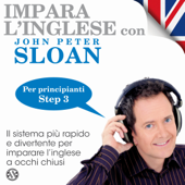 Impara l'inglese con John Peter Sloan - Step 3 - John Peter Sloan