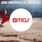 Missing (feat. Mingue) - EDX lyrics