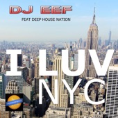 I LUV NYC (feat. Deep House Nation) - EP artwork