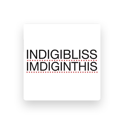 Listen to Indigibliss, watch music videos, read bio, see tour dates & more!