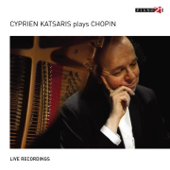 Cyprien Katsaris Plays Chopin (Live Recordings) - シプリアン・カツァリス