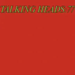 Talking Heads 77 (Deluxe Version) - Talking Heads