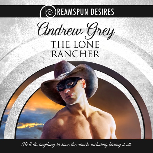 The Lone Rancher (Unabridged) cover