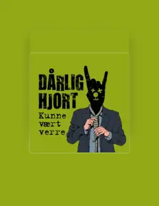 Dårlig Hjort을(를) 듣고, 뮤직 비디오를 보고, 약력을 읽고, 투어 일정 등을 확인하세요!
