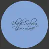 Vladi Solera - Your Love