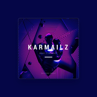 Listen to Karmailz, watch music videos, read bio, see tour dates & more!