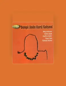 Escucha a Dengê Jinên Kurd, mira videos musicales, lee su biografía, consulta las fechas de las gira y más.
