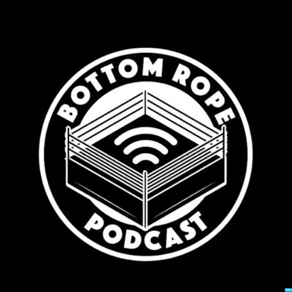 The Bottom Rope's Podcast cover