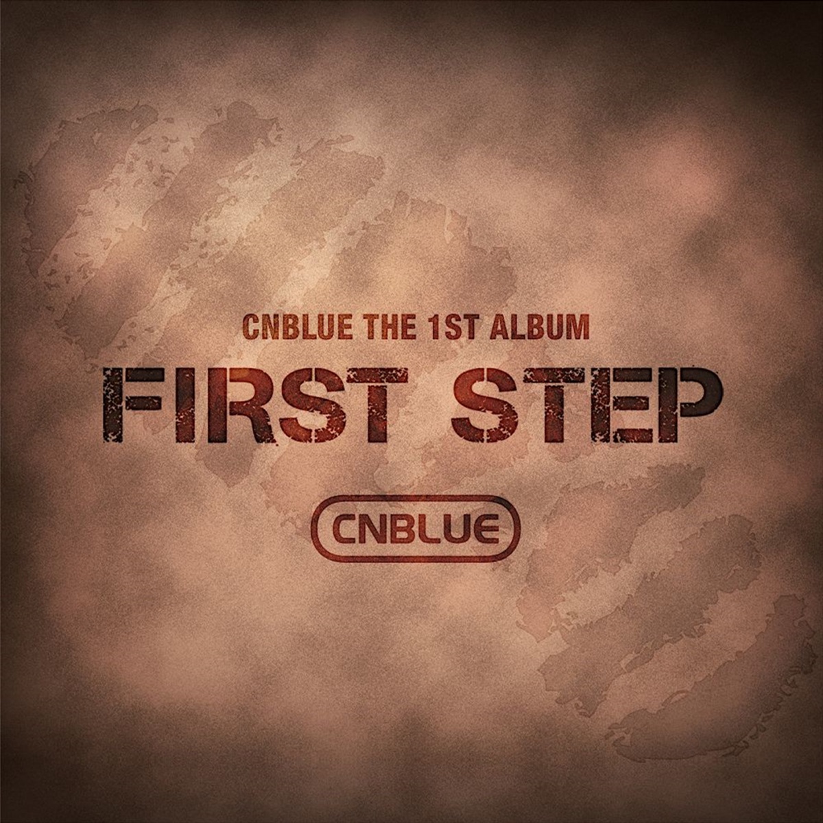 CNBLUE – FIRST STEP