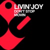 Livin' Joy - Don't Stop Movin' (Michael Andre & SMB Dub)