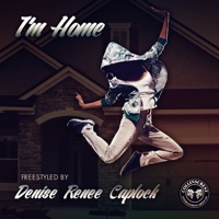 I'm Home - Single - Denise Renee Caplock