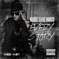 Every Side of the Story - Bandit Gang Marco