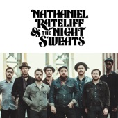 Nathaniel Rateliff & The Night Sweats - I Need Never Get Old