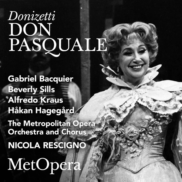 Donizetti: Don Pasquale (Recorded Live at The Met - January 20, 1979) [Live]