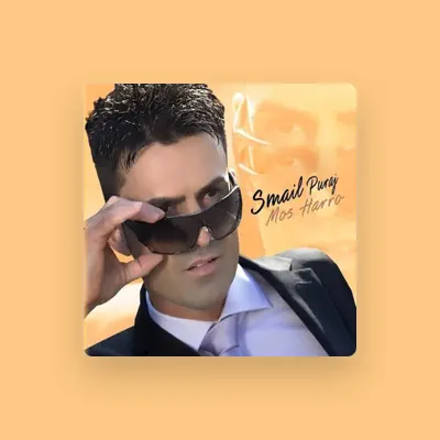 Listen to Smajl Puraj, watch music videos, read bio, see tour dates & more!