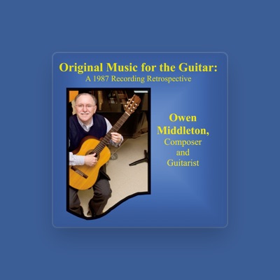 收听 Owen Middleton、观看音乐视频、阅读小传、查看巡演日期等 ！