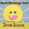 The Robot Loves to Dance - Small Sounds lyrics