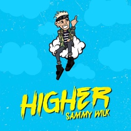 Higher Sammy Wilk