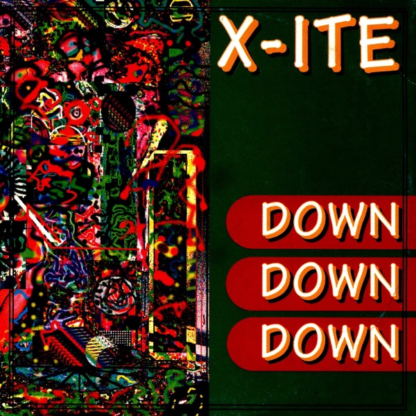 X-ite - Down, Down, Down (Club Mix)