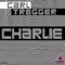 Charlie (Radio Edit) - Carl Tregger lyrics