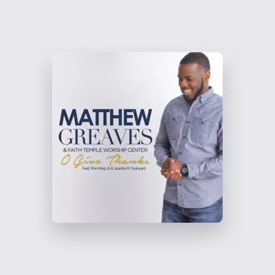 Listen to Matthew Greaves, watch music videos, read bio, see tour dates & more!