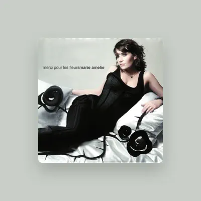 Listen to Marie Amélie, watch music videos, read bio, see tour dates & more!