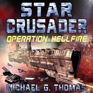 Star Crusader: Operation Hellfire (Unabridged)