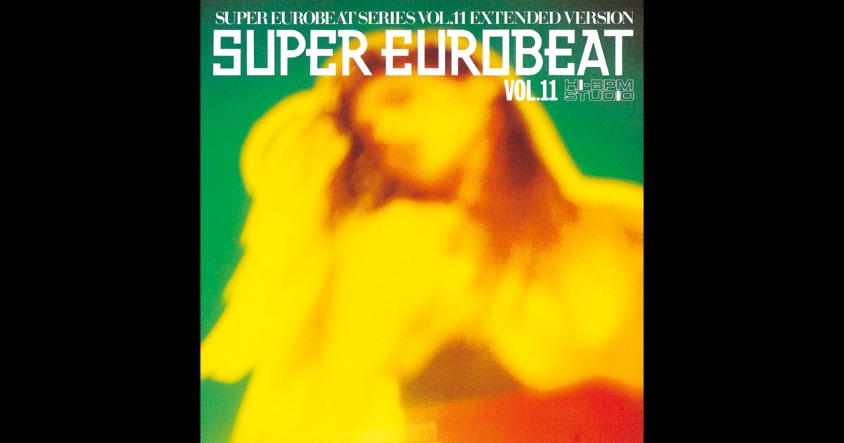 SUPER EUROBEAT VOL.11 - Album by SUPER EUROBEAT (Various