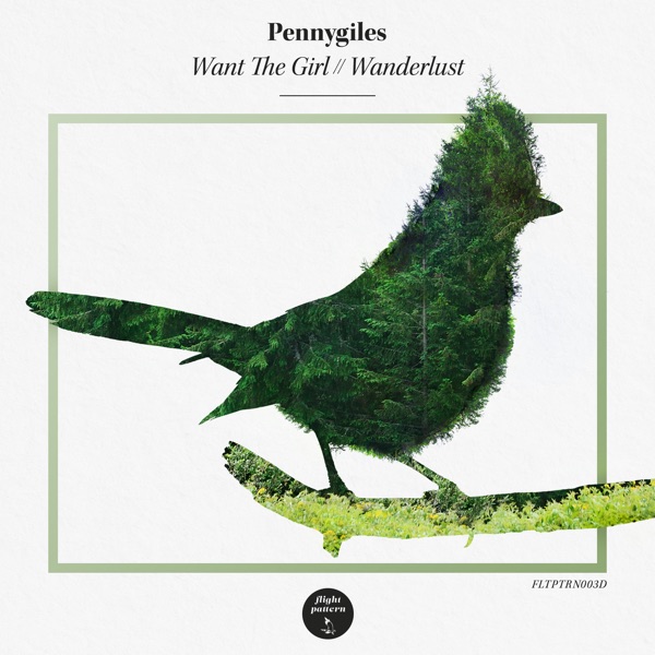 Want the Girl / Wanderlust - Single