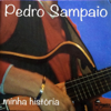 Minha História - PEDRO SAMPAIO