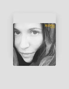 Mannaを聴いたり、ミュージックビデオを鑑賞したり、経歴やツアー日程などを確認したりしましょう！
