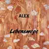 Alex - Oben steh'n und singen (feat. Bernd Clüver)