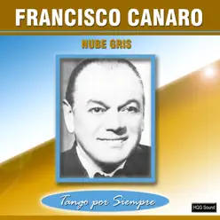 Nube Gris - Francisco Canaro