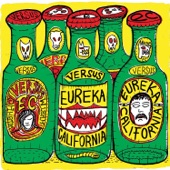Eureka California - Everybody Had a Hard Year