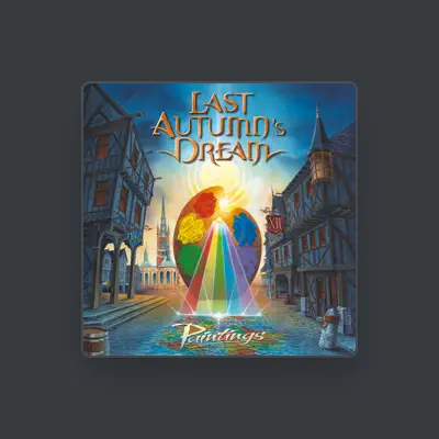 Listen to Last Autumn´s Dream, watch music videos, read bio, see tour dates & more!
